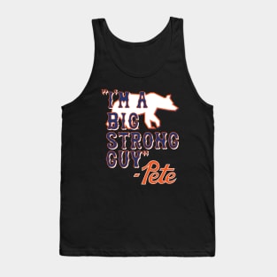 I'm A Big Strong Guy Tank Top